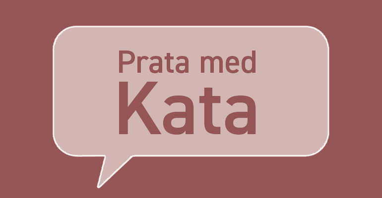 En ljusrosa pratbubbla på en mörkare rosa bakgrund. I pratbubblan står "Prata med Kata"